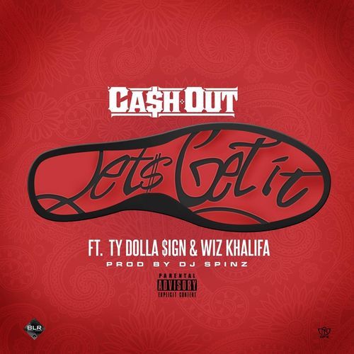 Ca$h Out - Let's Get It (Remix) - Tekst piosenki, lyrics - teksciki.pl