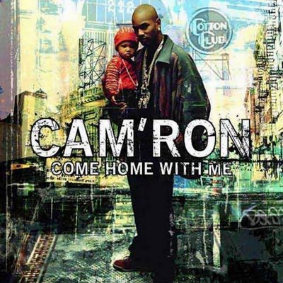 Cam'ron - Come Home With Me - Tekst piosenki, lyrics - teksciki.pl