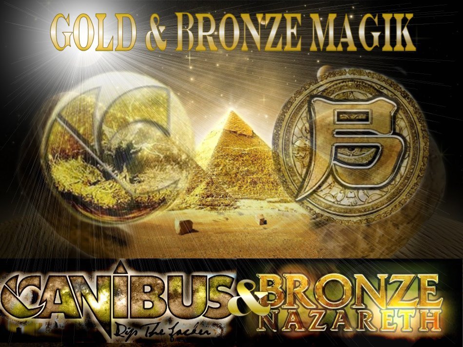 Canibus - Bronze & Gold Magik - Tekst piosenki, lyrics - teksciki.pl