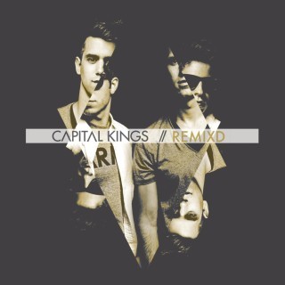 Capital Kings - Be a King - Tekst piosenki, lyrics - teksciki.pl