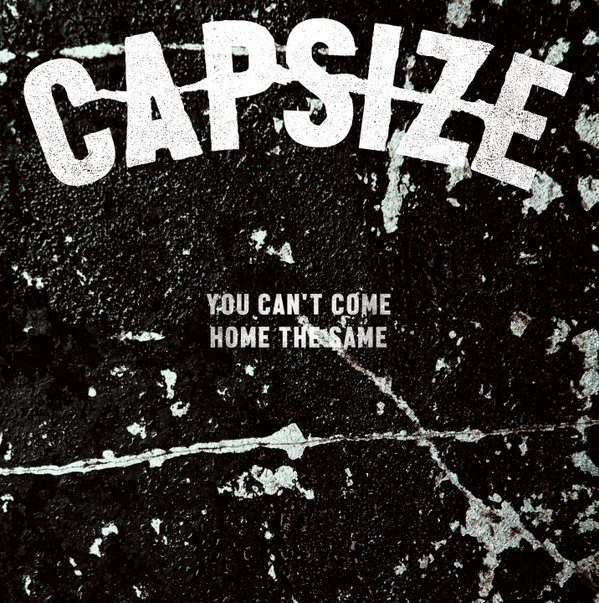 Capsize - You Can't Come Home the Same - Tekst piosenki, lyrics - teksciki.pl