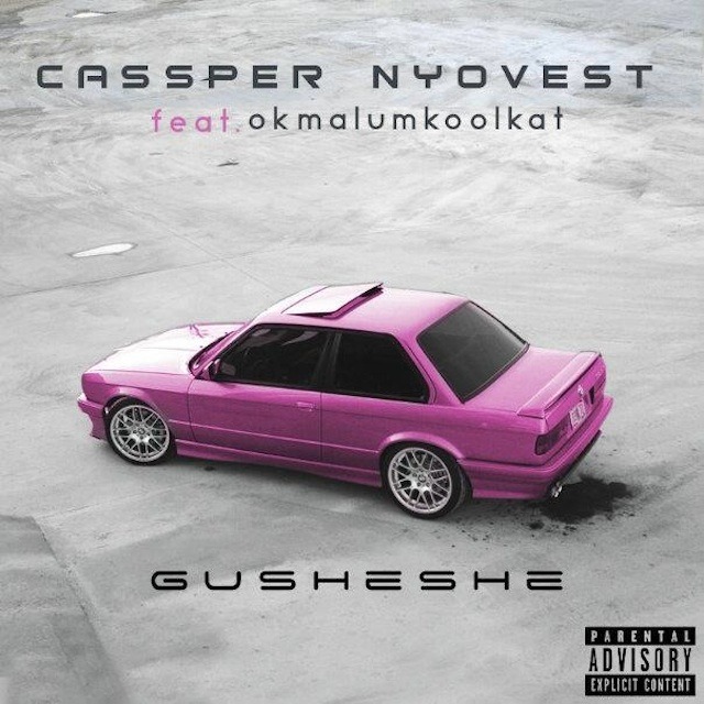 Cassper Nyovest - Gusheshe - Tekst piosenki, lyrics - teksciki.pl