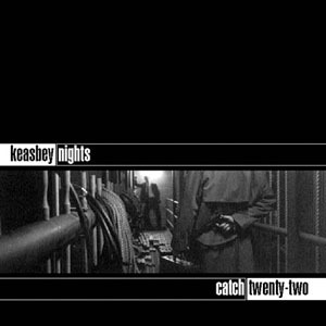 Catch 22 - Keasbey Nights - Tekst piosenki, lyrics - teksciki.pl