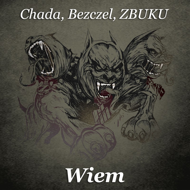 Chada, Bezczel, ZBUKU - Wiem - Tekst piosenki, lyrics - teksciki.pl