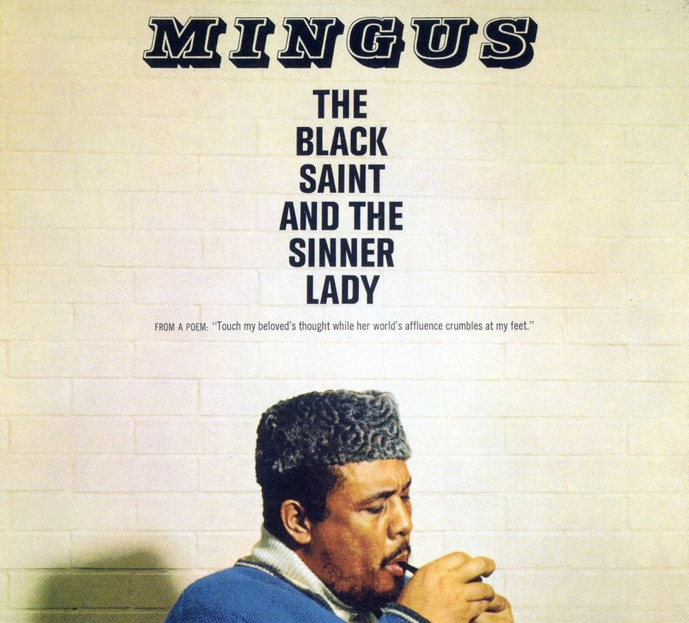 Charles Mingus - The Black Saint and the Sinner Lady [LINER NOTES] - Tekst piosenki, lyrics - teksciki.pl
