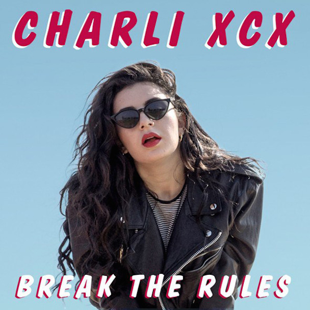 Charli XCX - Break The Rules - Tekst piosenki, lyrics - teksciki.pl