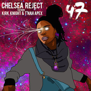 Chelsea Reject - 47 - Tekst piosenki, lyrics - teksciki.pl
