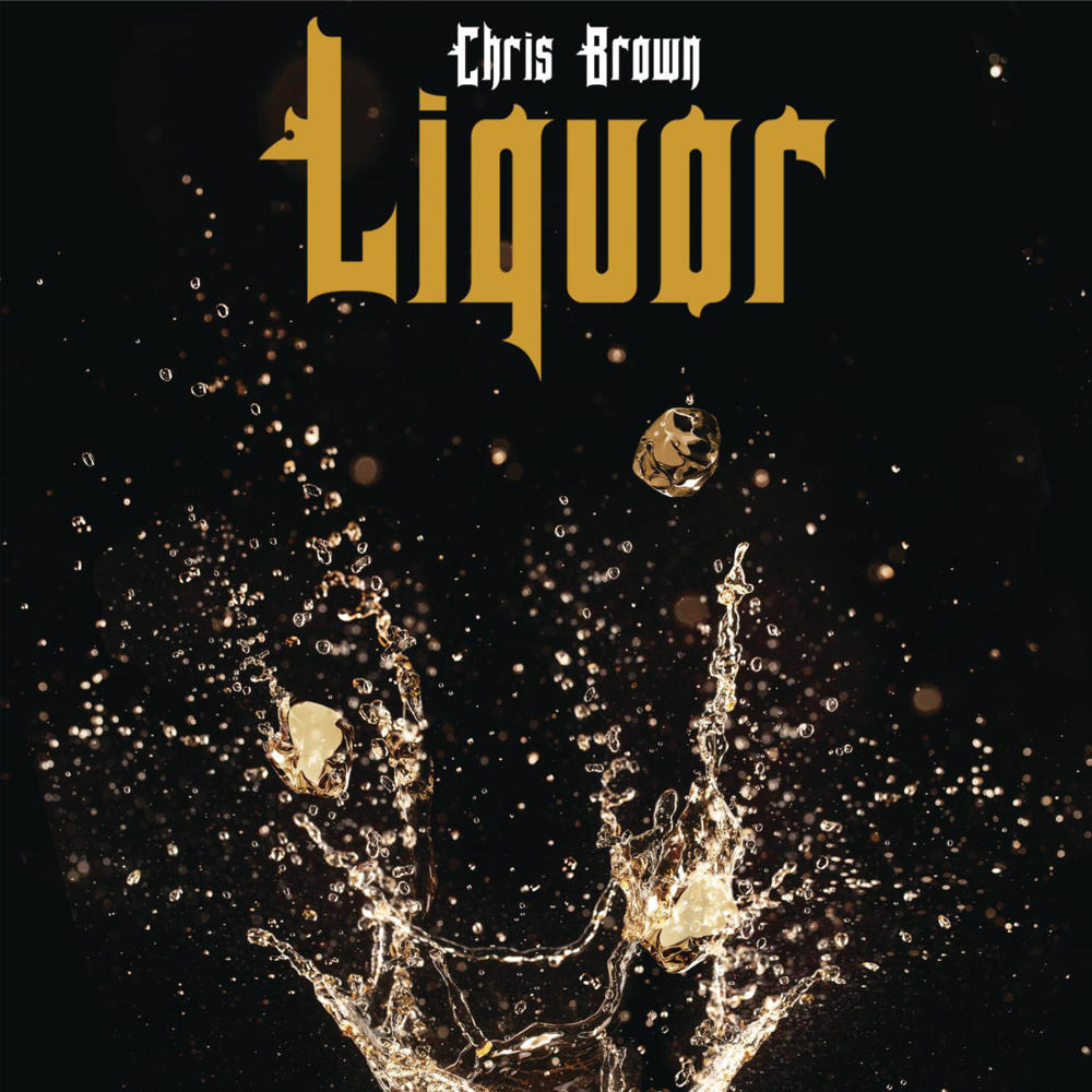 Chris Brown - Liquor - Tekst piosenki, lyrics - teksciki.pl