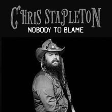 Chris Stapleton - Nobody To Blame - Tekst piosenki, lyrics - teksciki.pl