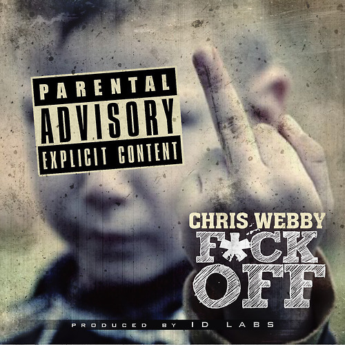 Chris Webby - Fuck Off - Tekst piosenki, lyrics - teksciki.pl