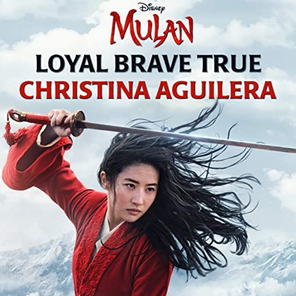 Christina Aguilera - Loyal Brave True - Tekst piosenki, lyrics - teksciki.pl