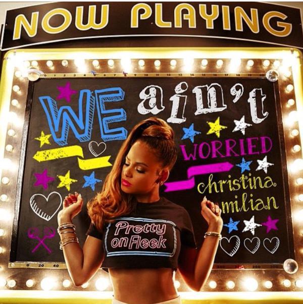 Christina Milian - We Ain't Worried - Tekst piosenki, lyrics - teksciki.pl