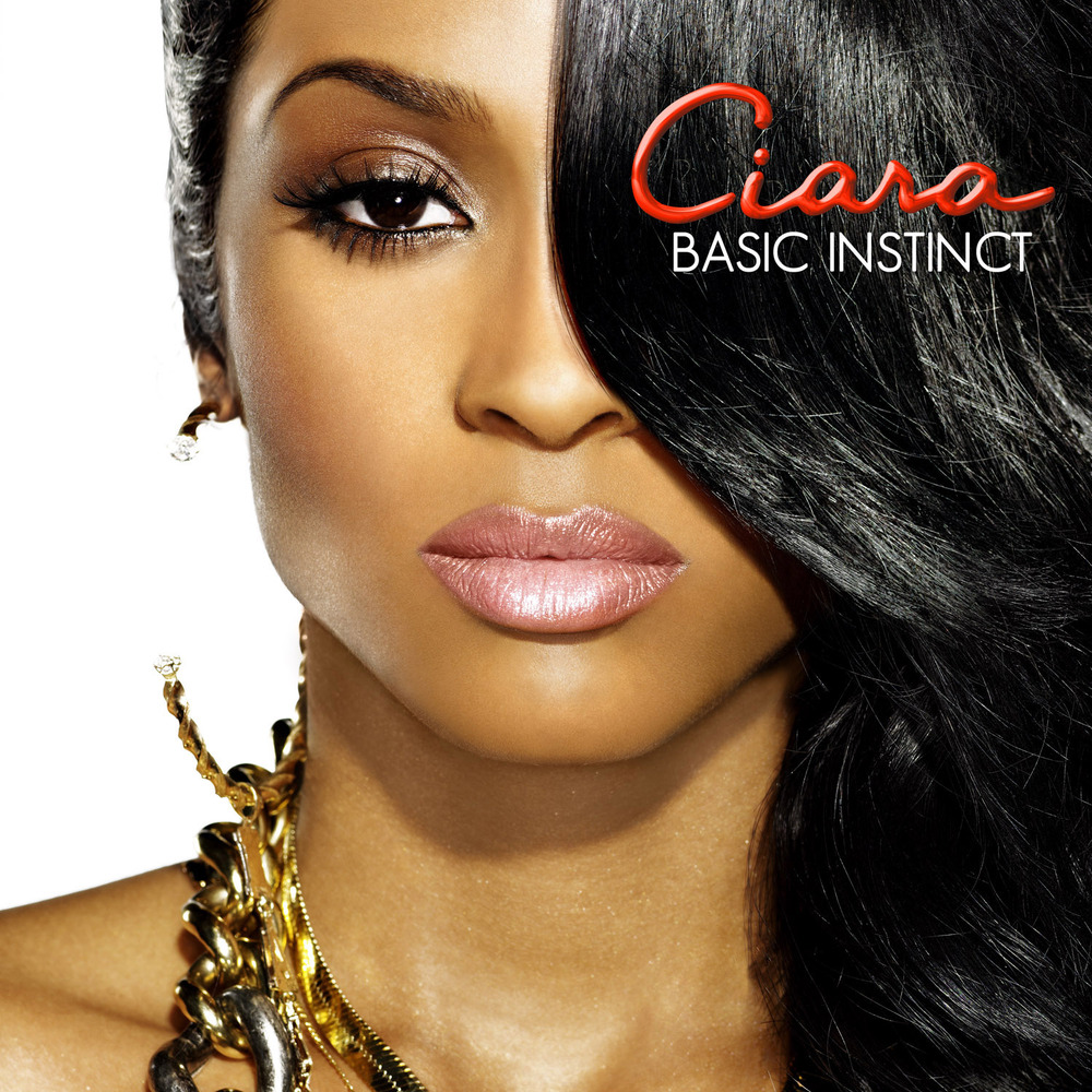 Ciara - Basic Instinct (U Got Me) - Tekst piosenki, lyrics - teksciki.pl
