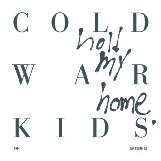 Cold War Kids - Hotel Anywhere - Tekst piosenki, lyrics - teksciki.pl