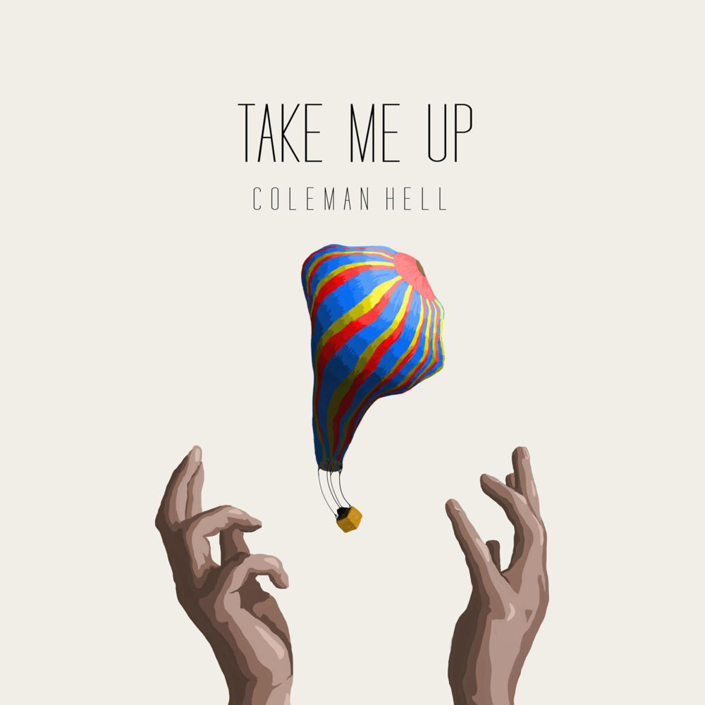 Coleman Hell - Take Me Up - Tekst piosenki, lyrics - teksciki.pl