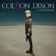 Colton Dixon - I'll Be the Light - Tekst piosenki, lyrics - teksciki.pl