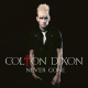 Colton Dixon - Never Gone - Tekst piosenki, lyrics - teksciki.pl