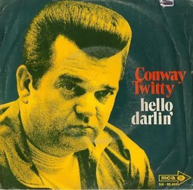Conway Twitty - Hello Darlin' - Tekst piosenki, lyrics - teksciki.pl