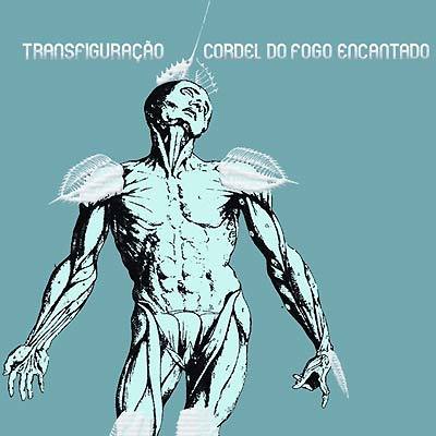 Cordel do Fogo Encantado - Transfiguração - Tekst piosenki, lyrics - teksciki.pl