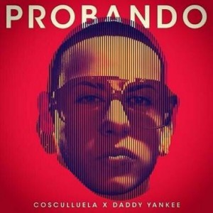 Cosculluela - Provando - Tekst piosenki, lyrics - teksciki.pl