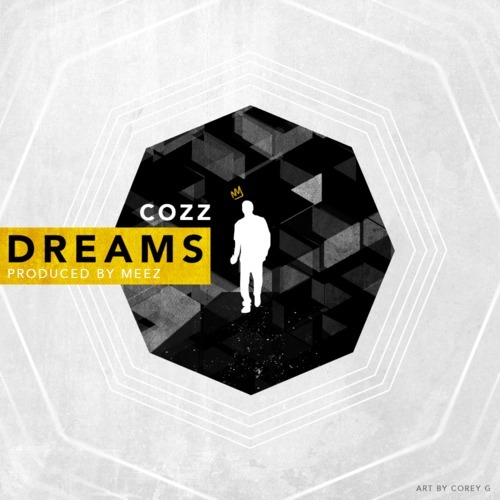 Cozz - Dreams - Tekst piosenki, lyrics - teksciki.pl