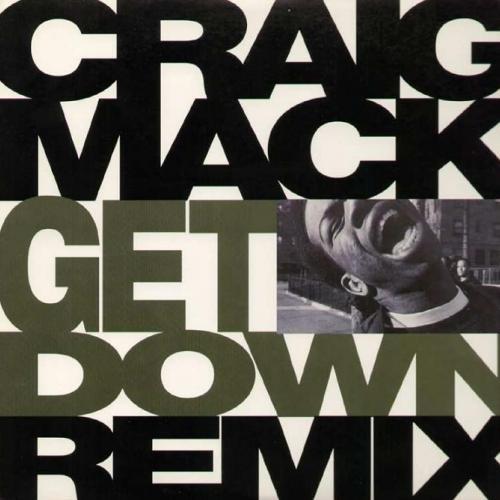 Craig Mack - Get Down (Q-Tip Remix) - Tekst piosenki, lyrics - teksciki.pl