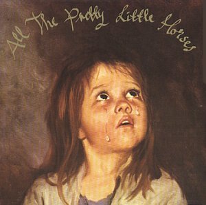 Current 93 - All The Pretty Little Horses - Tekst piosenki, lyrics - teksciki.pl