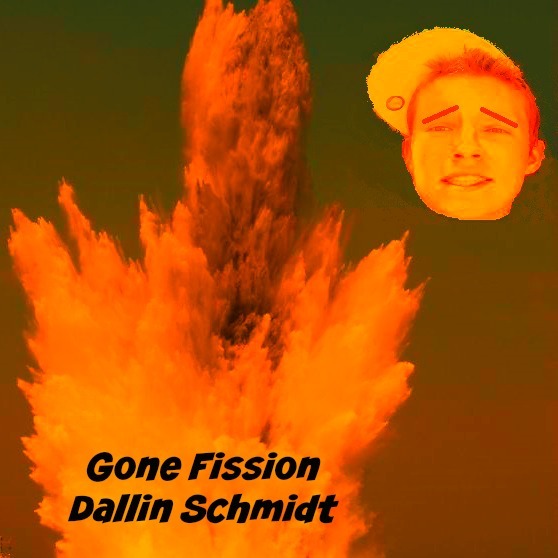 Dallin Schmidt - Gone Fission - Tekst piosenki, lyrics - teksciki.pl