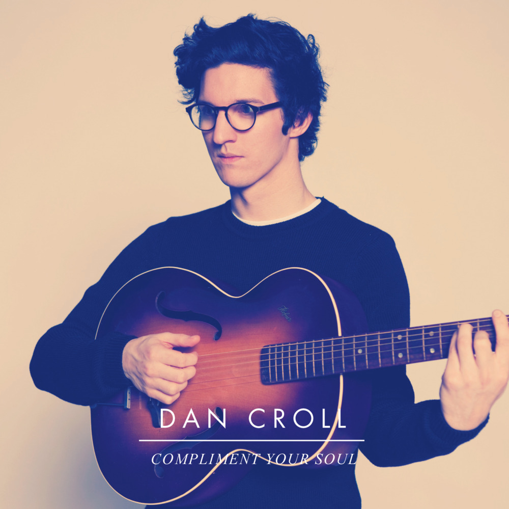 Dan Croll - Compliment Your Soul - Tekst piosenki, lyrics - teksciki.pl