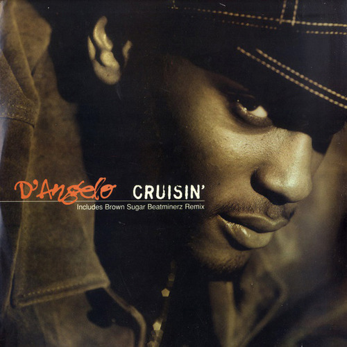 D'Angelo - Cruisin' - Tekst piosenki, lyrics - teksciki.pl