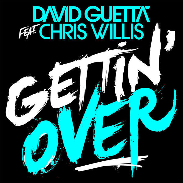 David Guetta - Gettin' Over - Tekst piosenki, lyrics - teksciki.pl