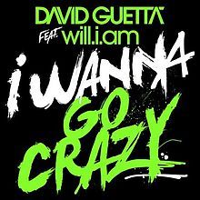 David Guetta - I Wanna Go Crazy - Tekst piosenki, lyrics - teksciki.pl