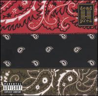 Dead Prez - Don't Forget Where U Goin' - Tekst piosenki, lyrics - teksciki.pl