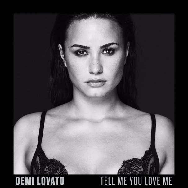 Demi Lovato - Tell Me You Love Me - Tekst piosenki, lyrics - teksciki.pl