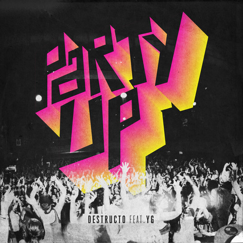 Destructo - Party Up - Tekst piosenki, lyrics - teksciki.pl