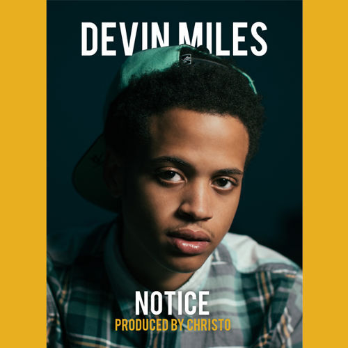 Devin Miles - Notice - Tekst piosenki, lyrics - teksciki.pl