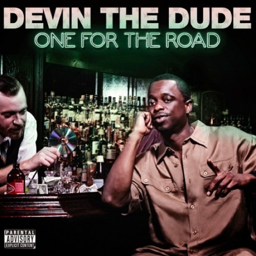 Devin The Dude - I'm Just Gettin' Blowed - Tekst piosenki, lyrics - teksciki.pl