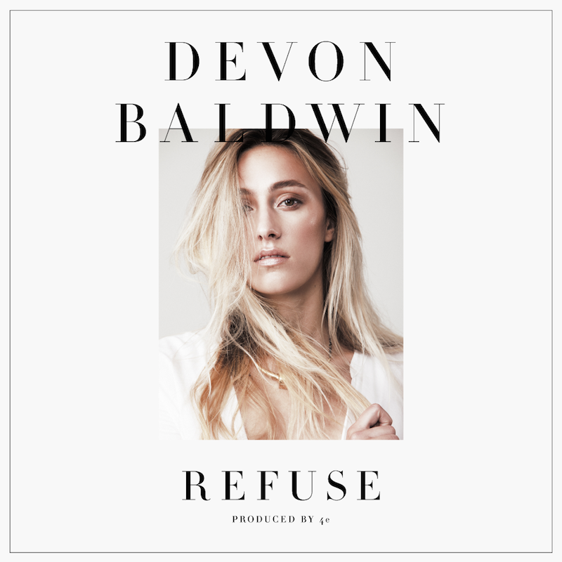 Devon Baldwin - Refuse - Tekst piosenki, lyrics - teksciki.pl