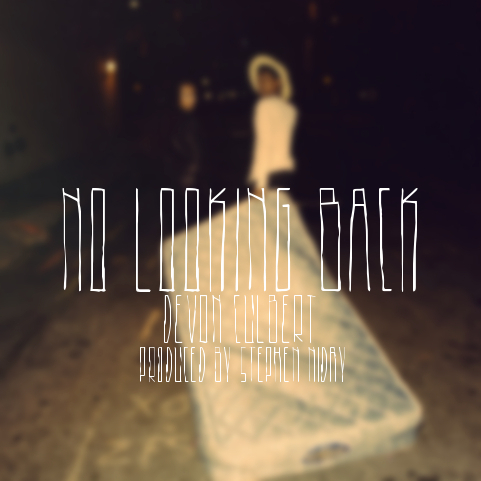 Devon Culbert - No Looking Back - Tekst piosenki, lyrics - teksciki.pl