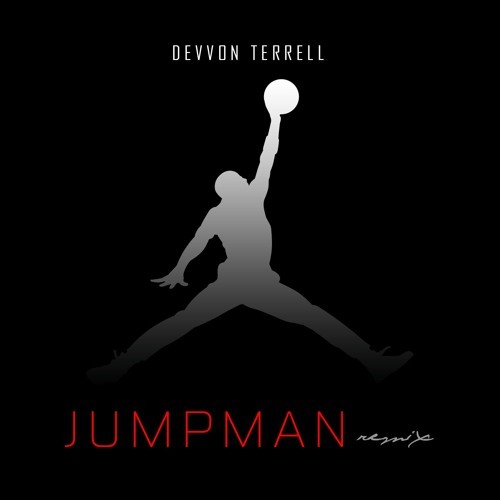 Devvon Terrell - Jumpman (Remix) - Tekst piosenki, lyrics - teksciki.pl