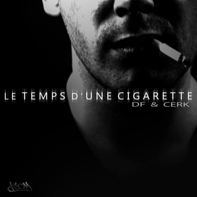 DF - Le Temps d'une cigarette - Tekst piosenki, lyrics - teksciki.pl