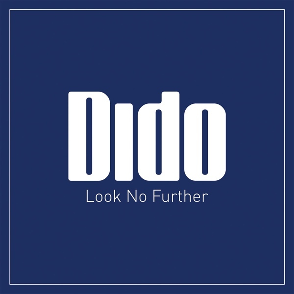 Dido - Look No Further - Tekst piosenki, lyrics - teksciki.pl