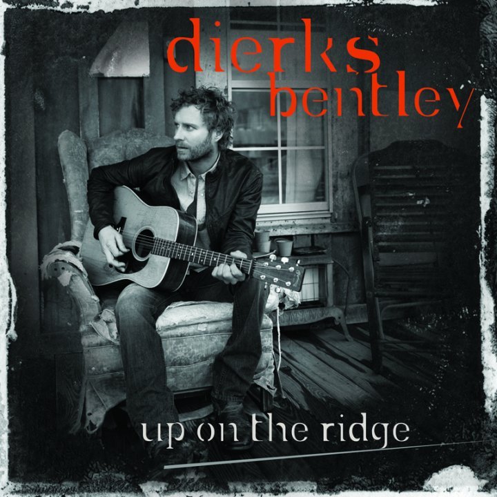 Dierks Bentley - Up on the ridge - Tekst piosenki, lyrics - teksciki.pl