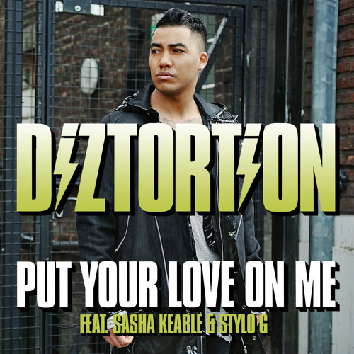 Diztortion - Put Your Love On Me - Tekst piosenki, lyrics - teksciki.pl