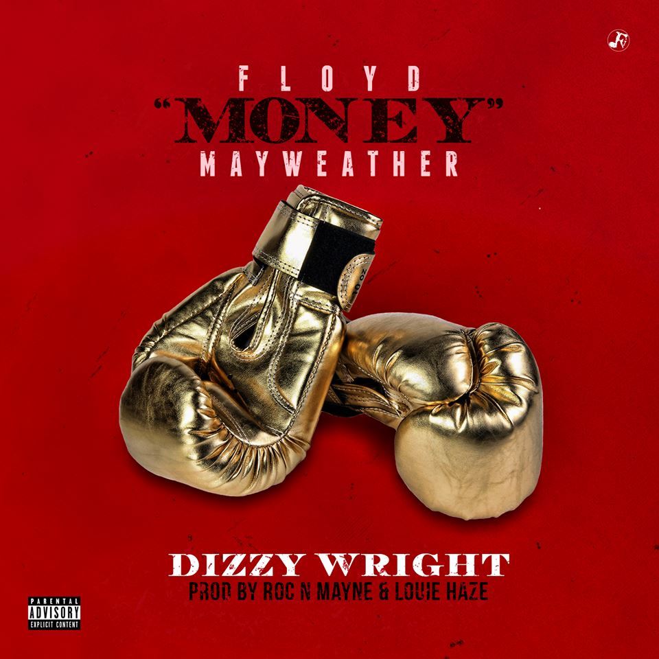 Dizzy Wright - Floyd "Money" Mayweather - Tekst piosenki, lyrics - teksciki.pl