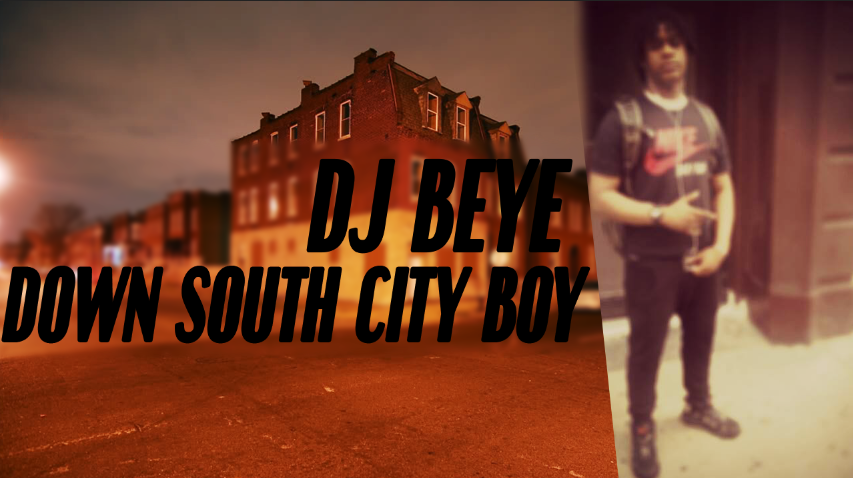 DJ Beye - Down South City Boy - Tekst piosenki, lyrics - teksciki.pl