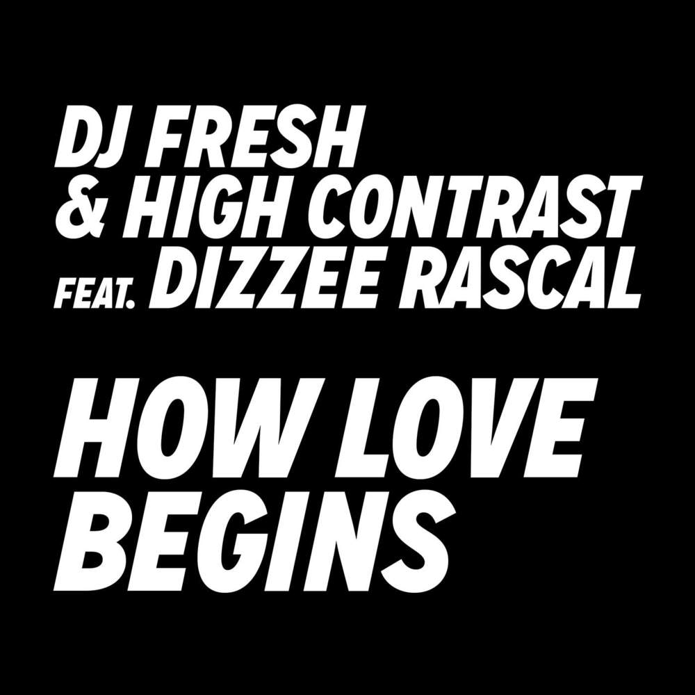 DJ Fresh - How Love Begins - Tekst piosenki, lyrics - teksciki.pl