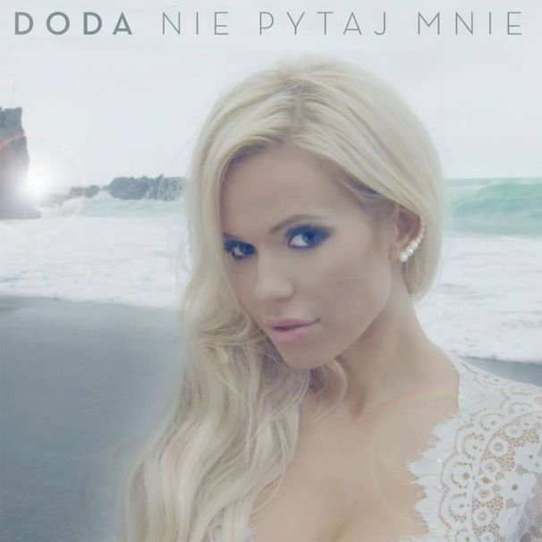 Doda - Nie pytaj mnie - Tekst piosenki, lyrics - teksciki.pl