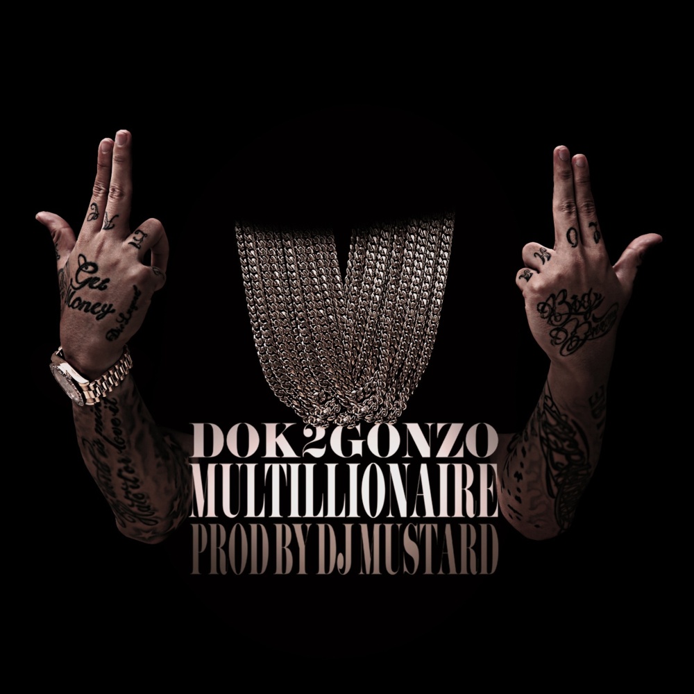 Dok2 - Multillionaire - Tekst piosenki, lyrics - teksciki.pl