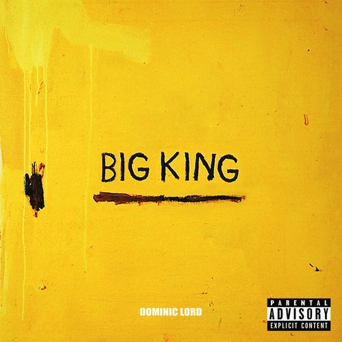 Dominic Lord - Big King - Tekst piosenki, lyrics - teksciki.pl